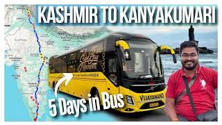 KASHMIR to KANYAKUMARI in VOLVO Bus | India's Longest Bus Journey | 4100 Kms - 5 Days #kashmir #k2k