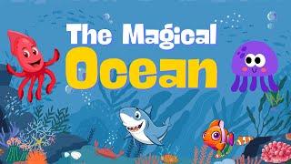 The Magical Ocean: A Bedtime Story of Sea Creatures - Bedtime Stories