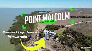 A BIG look at Australia's smallest lighthouse - Point Malcolm, South Australia