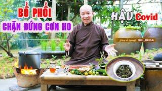 Chặn Đứng Các Cơn Ho, Bổ Phổi, Chống Cảm, Tăng Sức Đề Kháng, Tiêu Hóa Tốt. Chùa Pháp Tạng