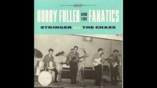 Bobby Fuller & The Fanatics - The Chase