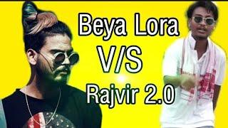 Beya lora Replay to Rajvir 2.0// Diss to Rajvir Part 2 Ahmed//KK Assam