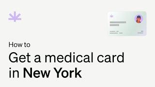 How to Get a Medical Marijuana Card in New York