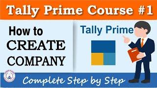 Tally Prime- How to Create Company | Chapter 1 | Learn Tally