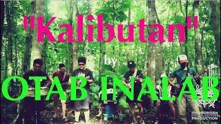 "Kalibutan" - Otab Inalab (reggae)