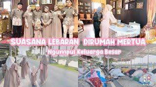 SUASANA LEBARAN PERTAMA DAN KEDUA DI RUMAH MERTUA‼️| Ziarah Kubur, Silahturahmi, Makan-Makan