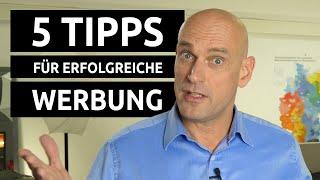 Richtig Werbung machen - 5 Tipps für erfolgreiche Werbung