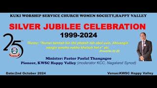 KWSC WOMEN SOCIETY SILVER JUBILEE || HAPPY VALLEY SHILLONG