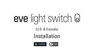 Eve Light Switch (U.S. & Canada) (Matter, 3rd gen.) Installation