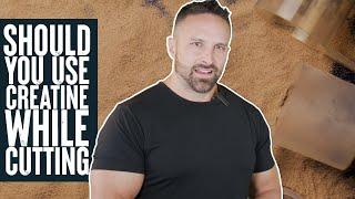 Should You Use Creatine While Cutting? | Educational Video | Biolayne