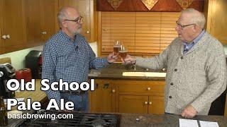 Old School Pale Ale - Basic Brewing Video - February 9, 2024