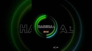 Trending name status video editing...tag your friends #harshal #half_editer #marathiediter