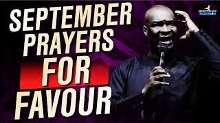 OH GOD LET FAVOUR LOCATE ME DANGEROUS PRAYERS IN SEPTEMBER - APOSTLE JOSHUA SELMAN