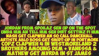 Copz ClapWeh 4 In Westmoreland/Vanessa & Mathew Get MvRDA In Mobay/Nash D3AD & Ablo Boss Get SH@T-Up