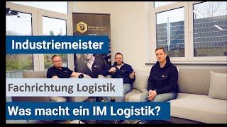 Industriemeister Logistik (IHK) - Was macht ein Industriemeister Logistik?