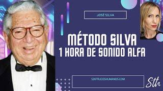 METODO SILVA 1 HORA SONIDO ALFA‍️