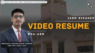 Mr.Bhusari Rhushikesh Baban(22-24)|| Video Resume|| IABM Bikaner||