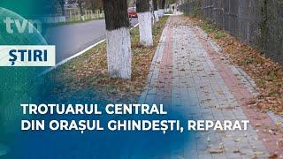 TROTUARUL CENTRAL DIN ORAȘUL GHINDEȘTI, REPARAT