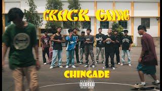 CRACK GANG - Chingade (Official MV)