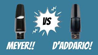 Meyer Vs  D'Addario: Best pro mouthpiece?