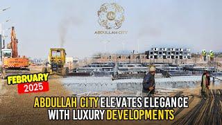 Alhamdulillah Abdullah City’s Islamabad Latest Development Update  February 2025.