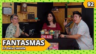 FANT45MAS Ft. Dalia Castella I Ep.92 I RMCH2