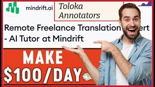 Earn $100 + Daily online Mindrif.ai & Toloka Annotators 2024 | AI Data Annotation #MindrifAI