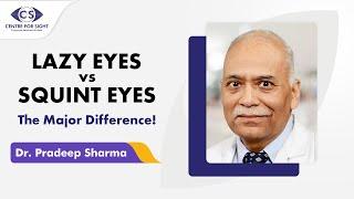 Lazy Eye or Squint Eye Which is WORSE for Your Vision?