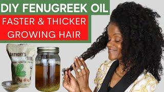 DIY FENUGREEK OIL FOR FASTER & THICKER GROWING HAIR