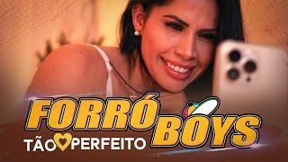 FORRÓ BOYS... TÃO PERFEITO (CLIP OFICIAL)