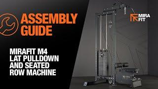 M4 Lat Pulldown & Seated Row Machine - Assembly Guide