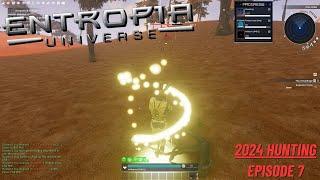 Entropia Universe 2024 Hunting - Episode 7 - Fouls and Globals #entropiauniverse