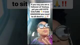 If you say you are a follower of Yeshua, yet you still VOTE CULTURE over KINGDOM‼️ #repent
