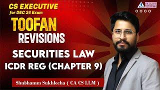 Revision of ICDR Reg (Chapter 9) || Capital Market and Securities Law (New Syllabus) || Shubhamm Sir