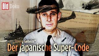 Entschlüsselung des Super-Codes bringt Japans Niederlage – „Streng geheim“ Folge 3 | BILD Doku