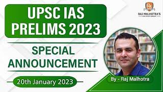 Special Announcement for UPSC IAS Prelims 2023 | Raj Malhotra's IAS