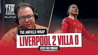 Liverpool 2 Aston Villa 0 | The Anfield Wrap