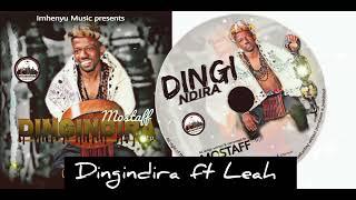 Mostaff ft Leah - DIngindira (Official Audio)