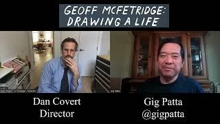 Dan Covert Interview for Geoff McFetridge: Drawing A Life