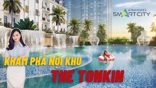 Khám phá tiện ích nội khu THE TONKIN - Vinhomes Smart City