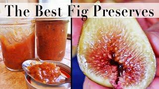 How To Make Fig Preserves Without Sugar Or Pectin | Best Recipe You've Ever Tasted!