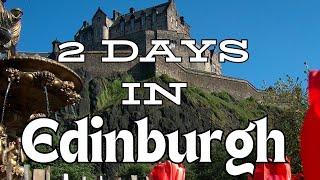 Edinburgh on a Budget: 2-Day Itinerary Packed with Top Sights & Eats!