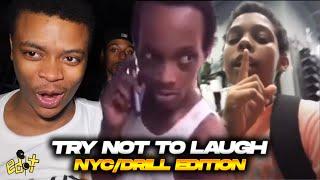 Try Not To Laugh *NYC/DRILL EDITION* (Kay Flock, DThang Gz, Sheff G, Yus Gz, Sha EK & More!)