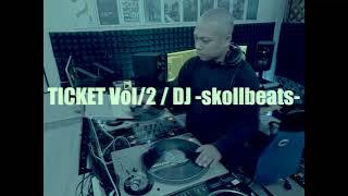 90's HipHop & Japanese HipHop Mix (Ticket vol.2)/ DJ -skollbeats-