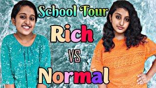 School Tour - Rich vs Normal