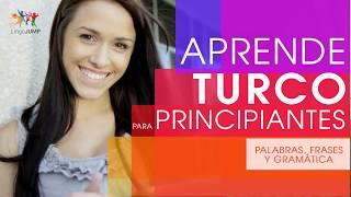 Turco para principiantes ¡Aprende rápido palabras, frases importantes y gramática en turco!