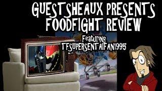 Guestsheaux Presents - Foodfight Review by TFSuperSentaiFan1995