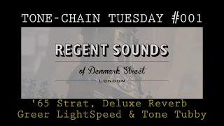 Tone-Chain Tuesday #001 - ''65 STRAT, LIGHTSPEED & TONE TUBBY - Regent Sounds