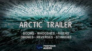 Arctic Trailer - Cinematic Trailer Sound Effects