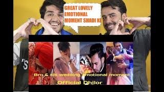 Bhai  Bahan Ka pyaar lovely tiktok video  sister wedding emotional moment| AFGHAN REACTION!!!!!!